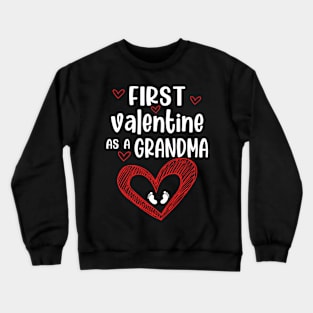 first valentine as a grandma Crewneck Sweatshirt